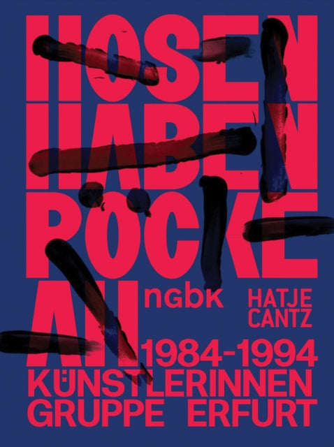 Pants Wear Skirts (Bilingual edition): The Erfurt Women Artist's Group 1984-1994