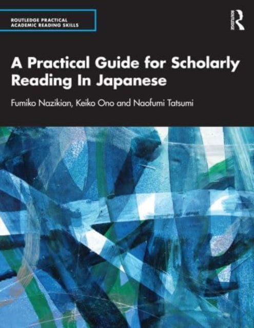 A Practical Guide for Scholarly Reading In Japanese