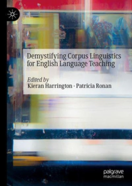 Demystifying Corpus Linguistics for English Language Teaching