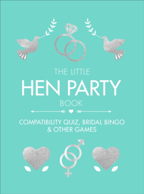 Little Hen Party Book: Compatibility quiz, bridal bingo & other games to play