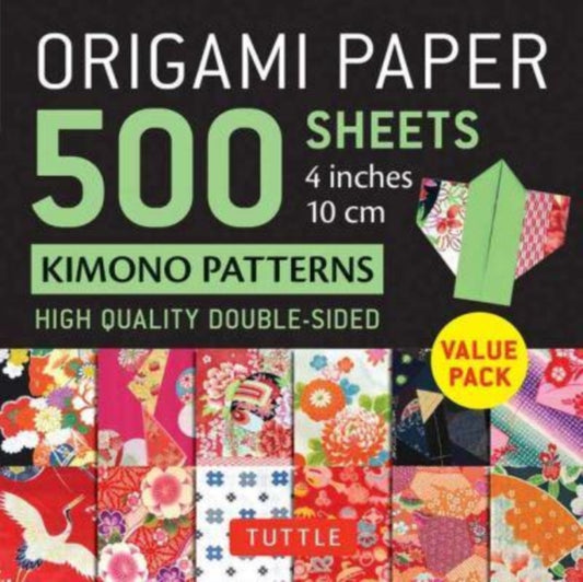 Origami Paper 500 sheets Kimono Patterns  4" (10 cm): Tuttle Origami Paper: Double-Sided Origami Sheets Printed with 12 Different Traditional Patterns