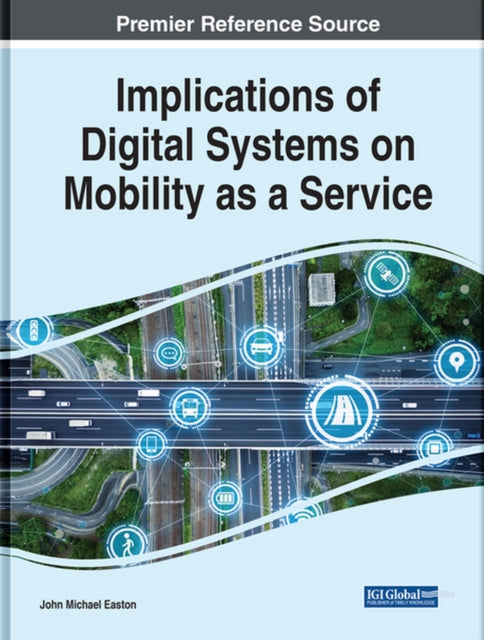 Implications of Digital Systems on Mobility as a Service