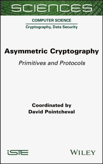 Asymmetric Cryptography - Primitives and Protocols