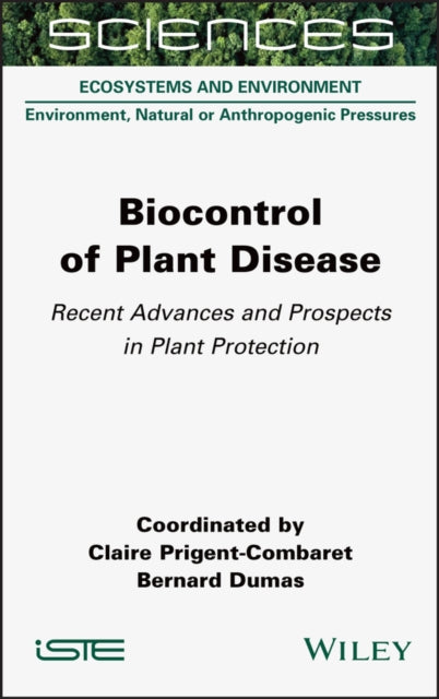 Biocontrol of Plant Disease - Recent Advances and  Prospects in Plant Protection