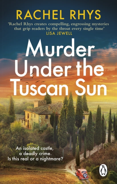 Murder Under the Tuscan Sun: A gripping classic suspense novel in the tradition of Agatha Christie set in a remote Tuscan castle