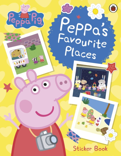 Peppa Pig: Peppa's Favourite Places: Sticker Scenes Book