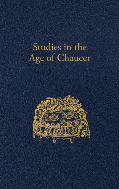 Studies in the Age of Chaucer 2022: Volume 44