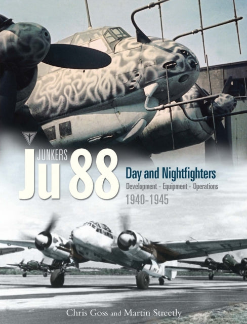 Junkers Ju 88 Volume 3: Development, Equipment and Operations 1940-1945