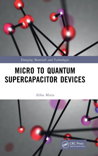 Micro to Quantum Supercapacitor Devices