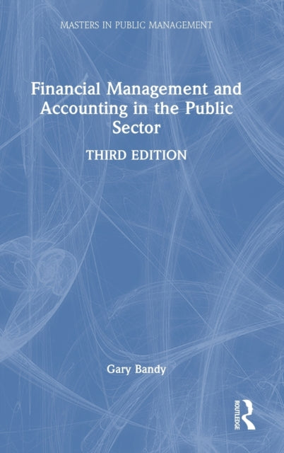 Financial Management and Accounting in the Public Sector