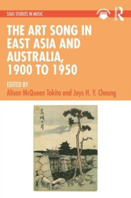 The Art Song in East Asia and Australia, 1900 to 1950: 1900 - 1950