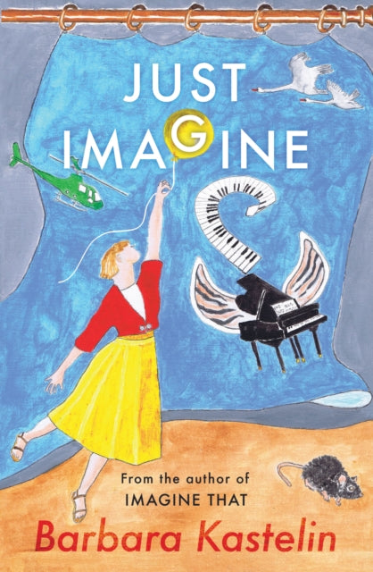 JUST IMAGINE: JUST IMAGINE THAT - A collection of short stories presented in two volumes