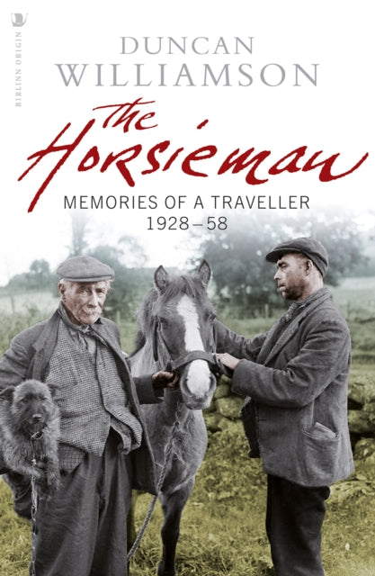 Horsieman: Memories of a Traveller 1928-58