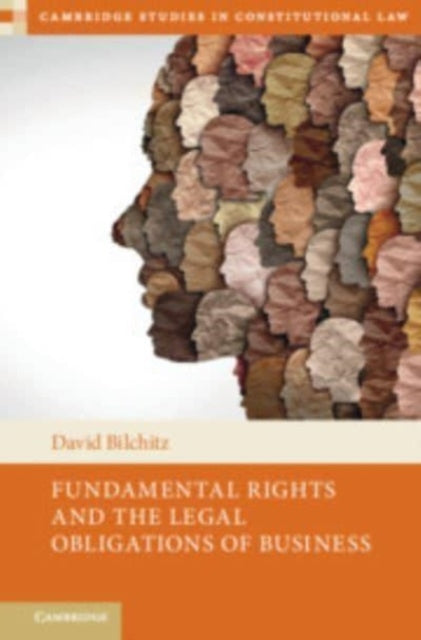 Fundamental Rights and the Legal Obligations of Business