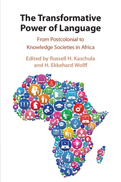 The Transformative Power of Language: From Postcolonial to Knowledge Societies in Africa