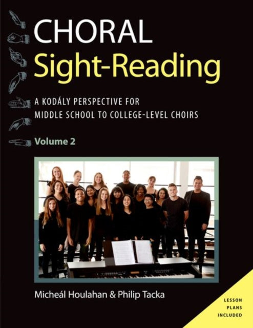 Choral Sight Reading: A Kodaly Perspective for Middle School to College-Level Choirs, Volume 2