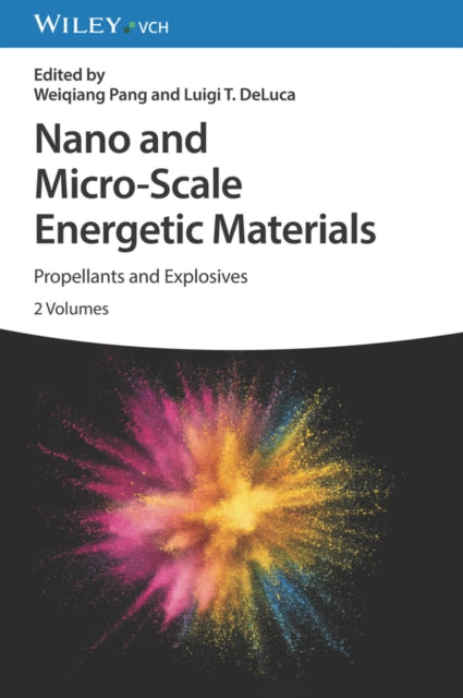 Nano and Micro-Scale Energetic Materials - Propellants and Explosives