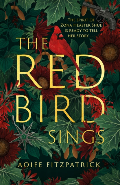 The Red Bird Sings: A gothic suspense novel that will keep you up all night - 'Compelling' Anne Enright