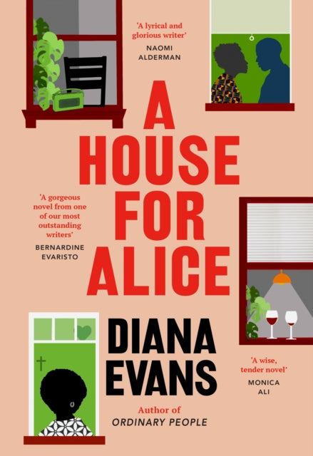 A House for Alice: The intimate and compelling new novel from the author of ORDINARY PEOPLE