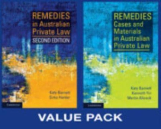 Remedies in Australian Private Law Value Pack: 2ed Textbook and 1ed Cases and Materials Textbook