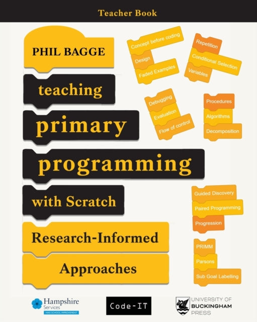 Teaching Primary Programming with Scratch Teacher Book: Research-Informed Approaches