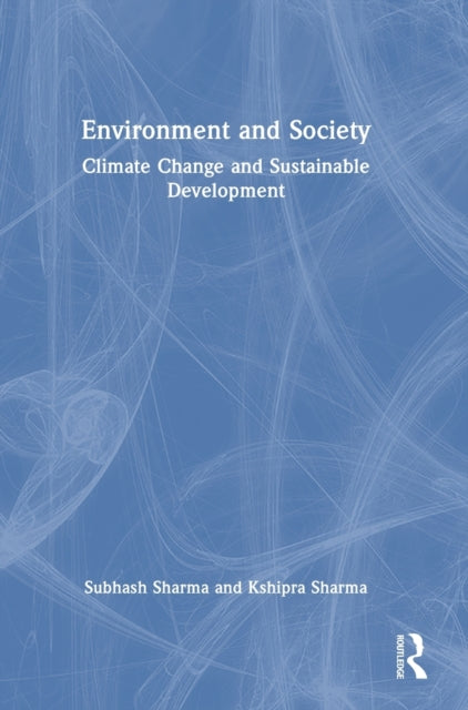 Environment and Society: Climate Change and Sustainable Development