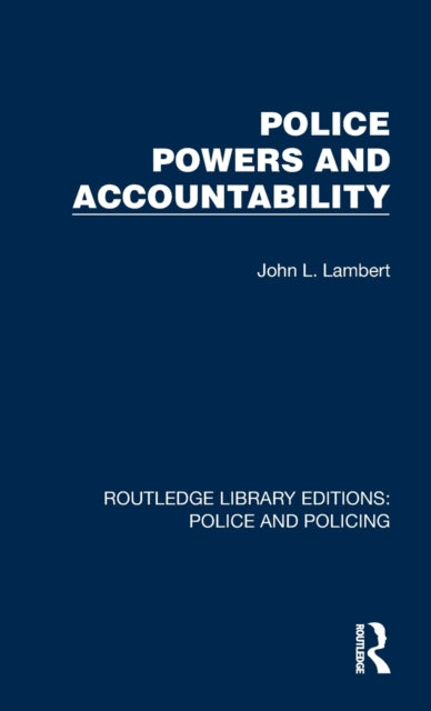 Police Powers and Accountability