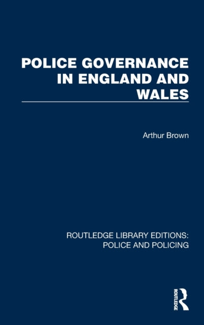 Police Governance in England and Wales