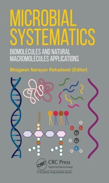 Microbial Systematics: Biomolecules and Natural Macromolecules Applications