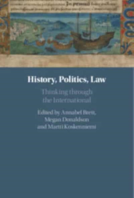 History, Politics, Law: Thinking through the International