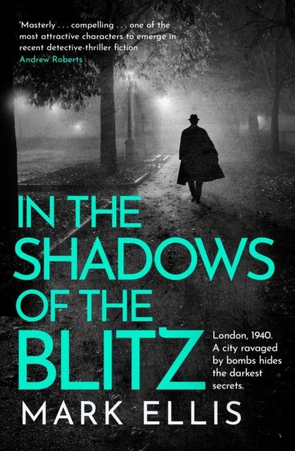 In the Shadows of the Blitz: A deeply captivating classic crime thriller