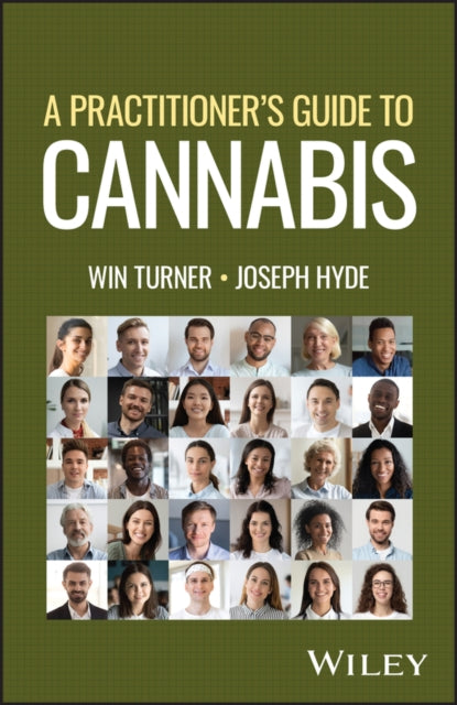 A Practitioner's Guide to Cannabis