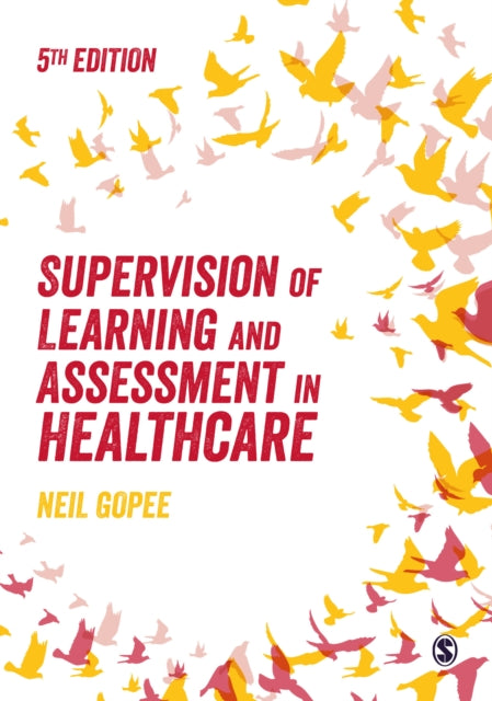 Supervision of Learning and Assessment in Healthcare