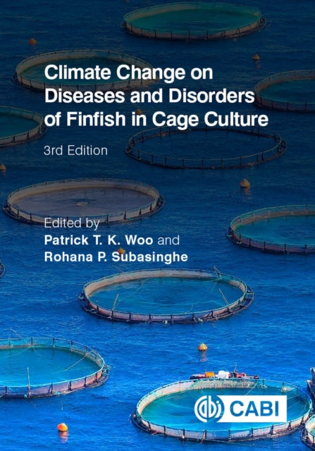 Climate Change on Diseases and Disorders of Finfish in Cage Culture