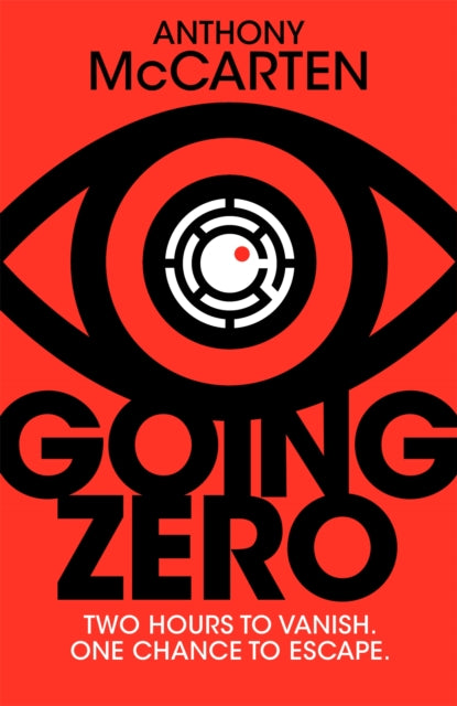 Going Zero: An Ingenious and Provocative Conspiracy Thriller that will Keep You Addictively Turning the Pages