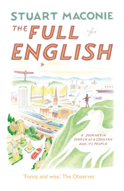 The Full English: A Journey in Search of a Country and its People