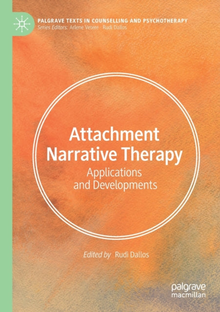 Attachment Narrative Therapy: Applications and Developments