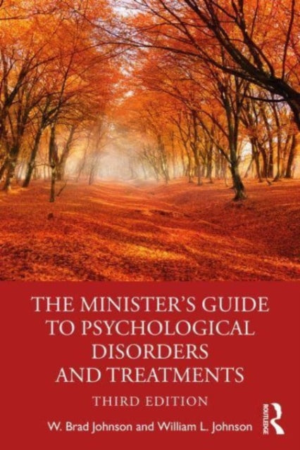 The Minister's Guide to Psychological Disorders and Treatments