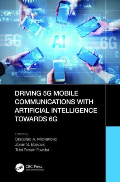 Driving 5G Mobile Communications with Artificial Intelligence towards 6G