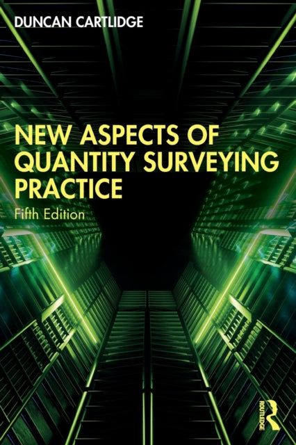 New Aspects of Quantity Surveying Practice