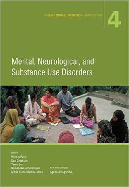 Disease Control Priorities (Volume 4): Mental, Neurological, and Substance Use Disorders