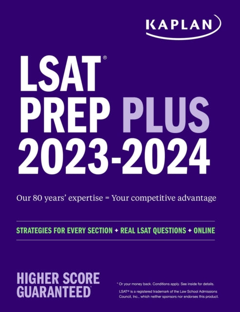 LSAT Prep Plus 2023: Strategies for Every Section + Real LSAT Questions + Online