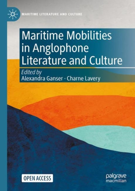 Maritime Mobilities in Anglophone Literature and Culture