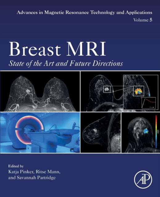 Breast MRI: State of the Art and Future Directions