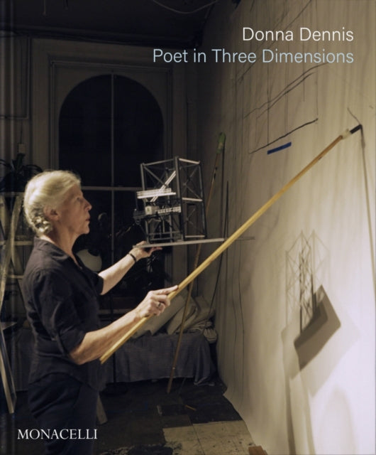 Donna Dennis: Poet in Three Dimensions