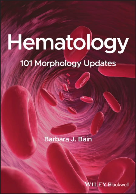 Hematology - 101 Morphology Updates