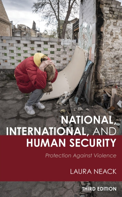 National, International, and Human Security: Protection against Violence