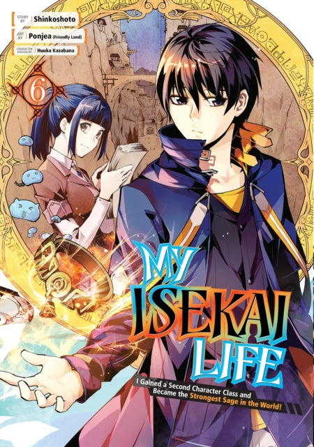 My Isekai Life 06: I Gained A Second Character Class And Became The Strongest Sage In The World!