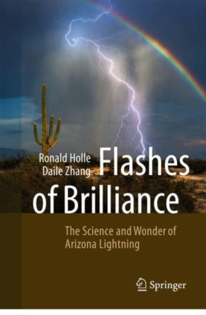 Flashes of Brilliance: The Science and Wonder of Arizona Lightning