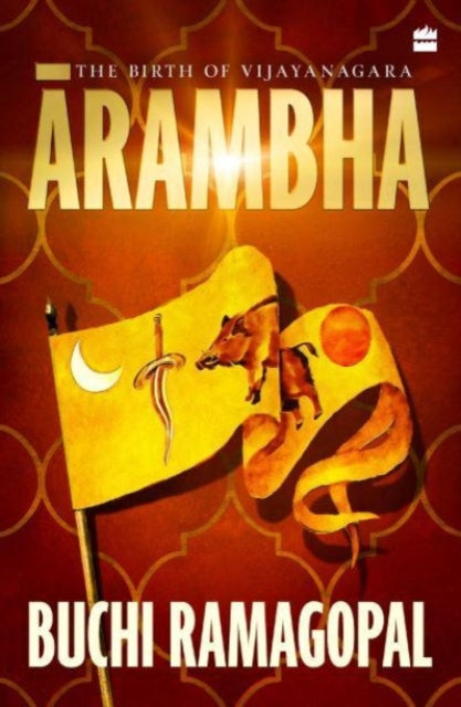 Arambha: The Birth of Vijayanagara